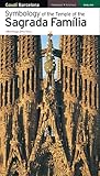 Symbology of the Temple of the Sagrada Família