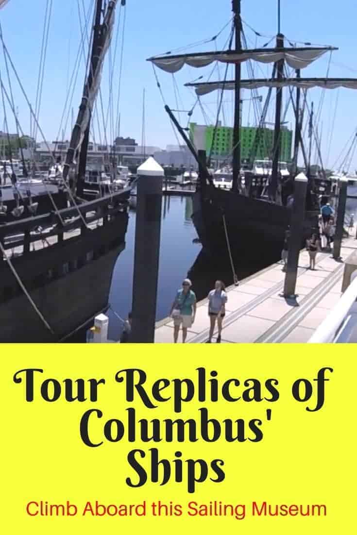 Discovering Columbus Ships: Touring the Replicas