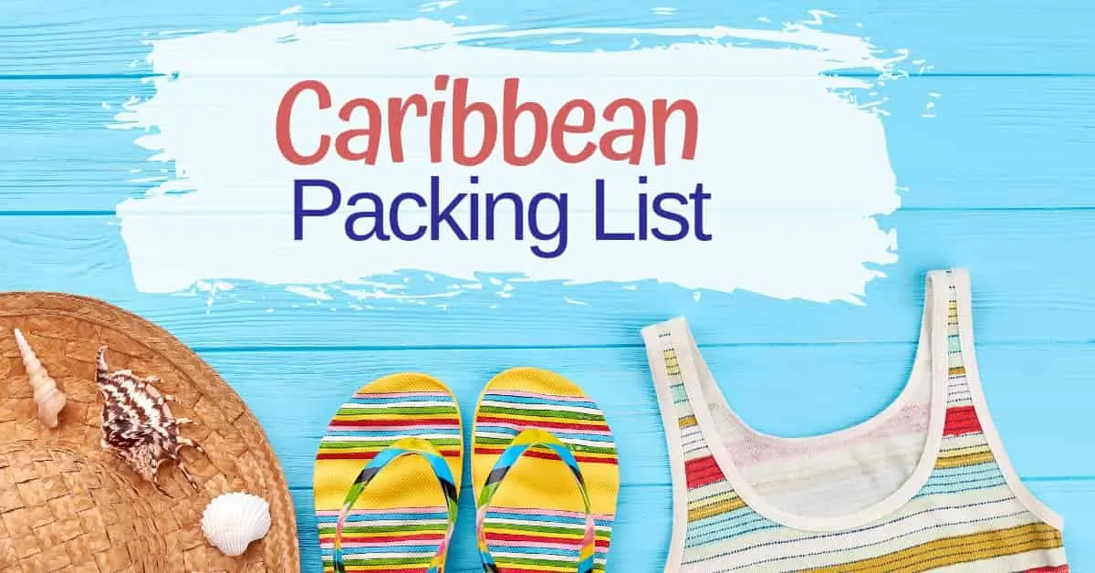 What to Pack for a Caribbean Vacation