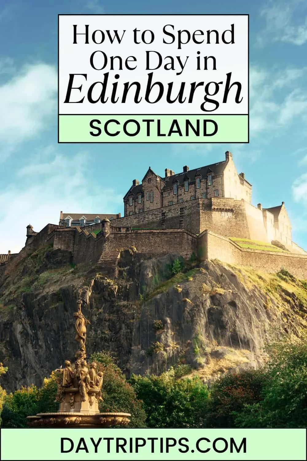 How to Spend One Day in Edinburgh, Scotland