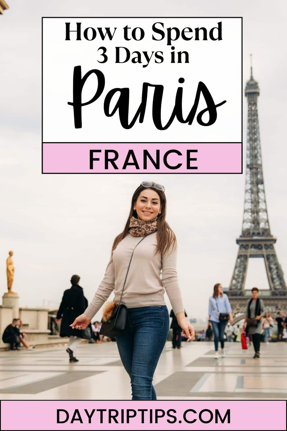 The BEST 3 Days in Paris Itinerary