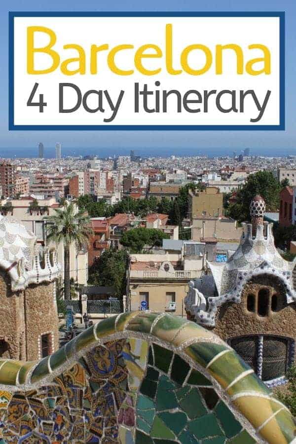 Barcelona 4 Day Itinerary of Sites to See