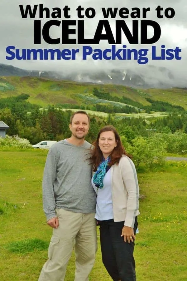 What to Wear and What to Pack for Iceland in Summer