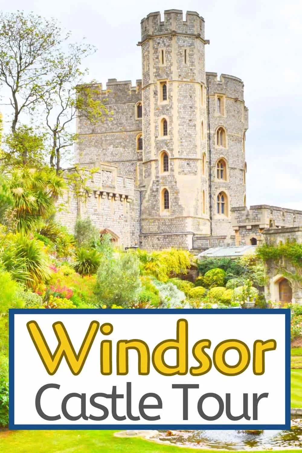 Windsor Castle Tour