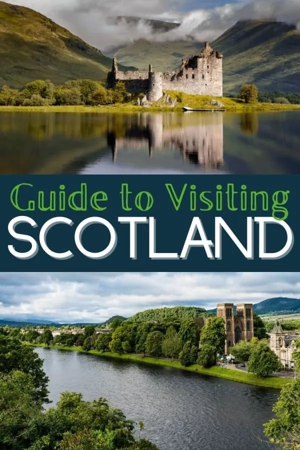 Guide to Visiting Scotland