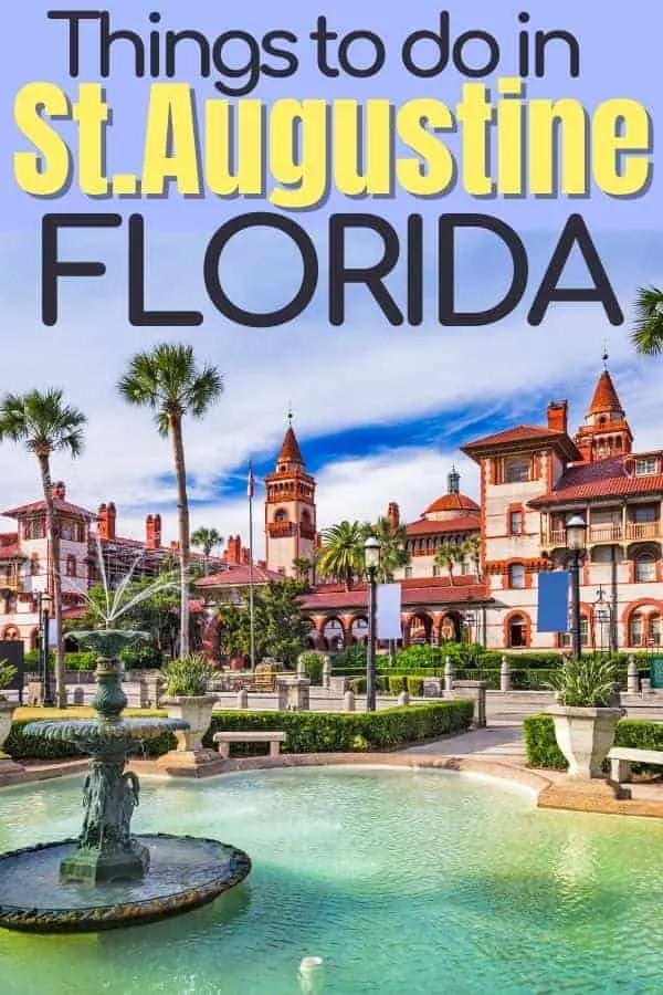 Things to do in St. Augustine Florida