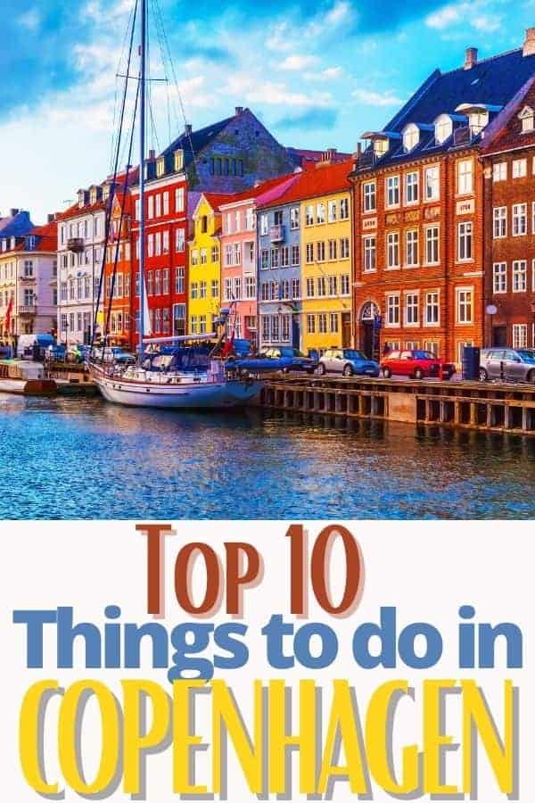 Top 10 Things to do in Copenhagen