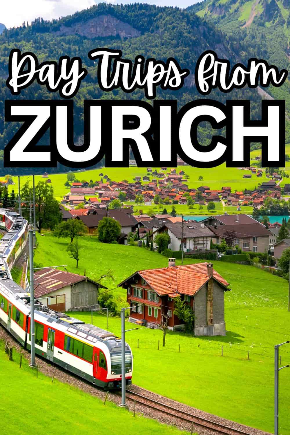 Best Day Trips from Zurich