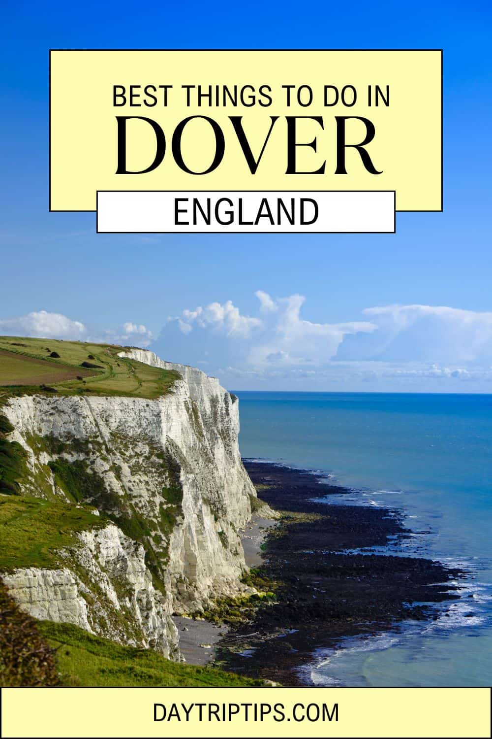 BEST Things to Do on a day trip to Dover
