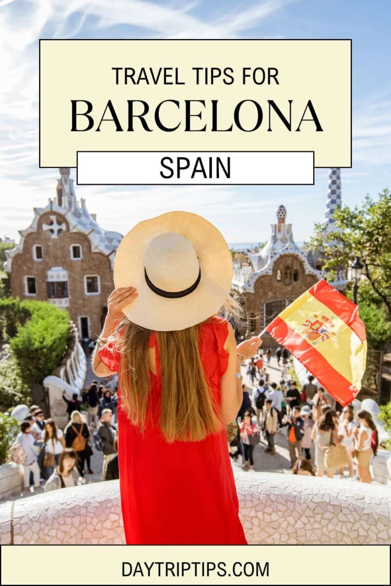 10 Best Barcelona Travel Tips - Day Trip Tips