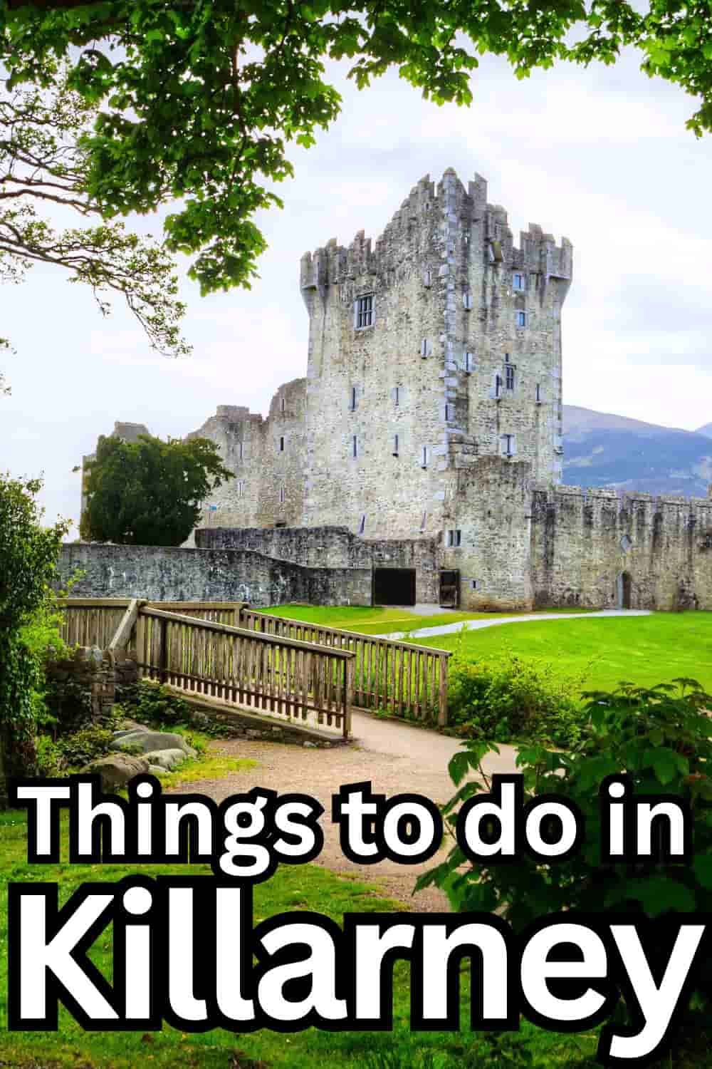 Things to do in Killarney Ireland