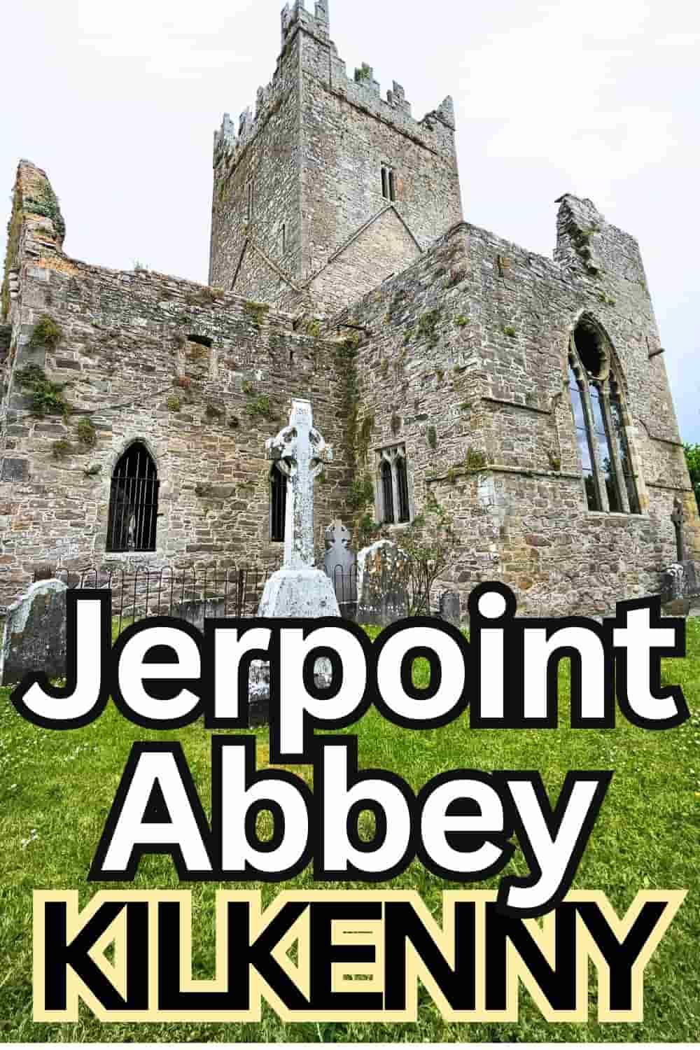 Jerpoint Abbey in Kilkenny