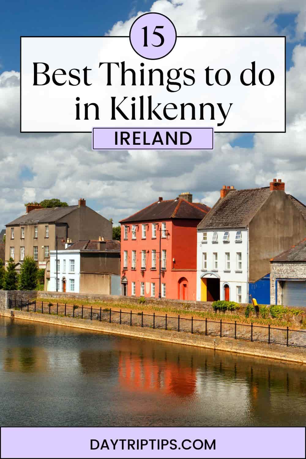 Best Things to do in Kilkenny Ireland