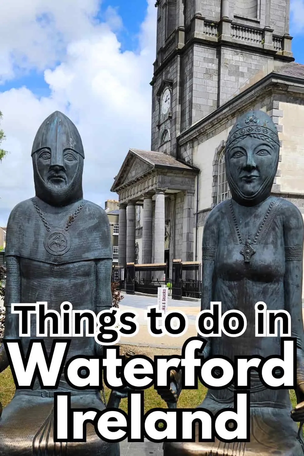 Best Things to do in Waterford Ireland