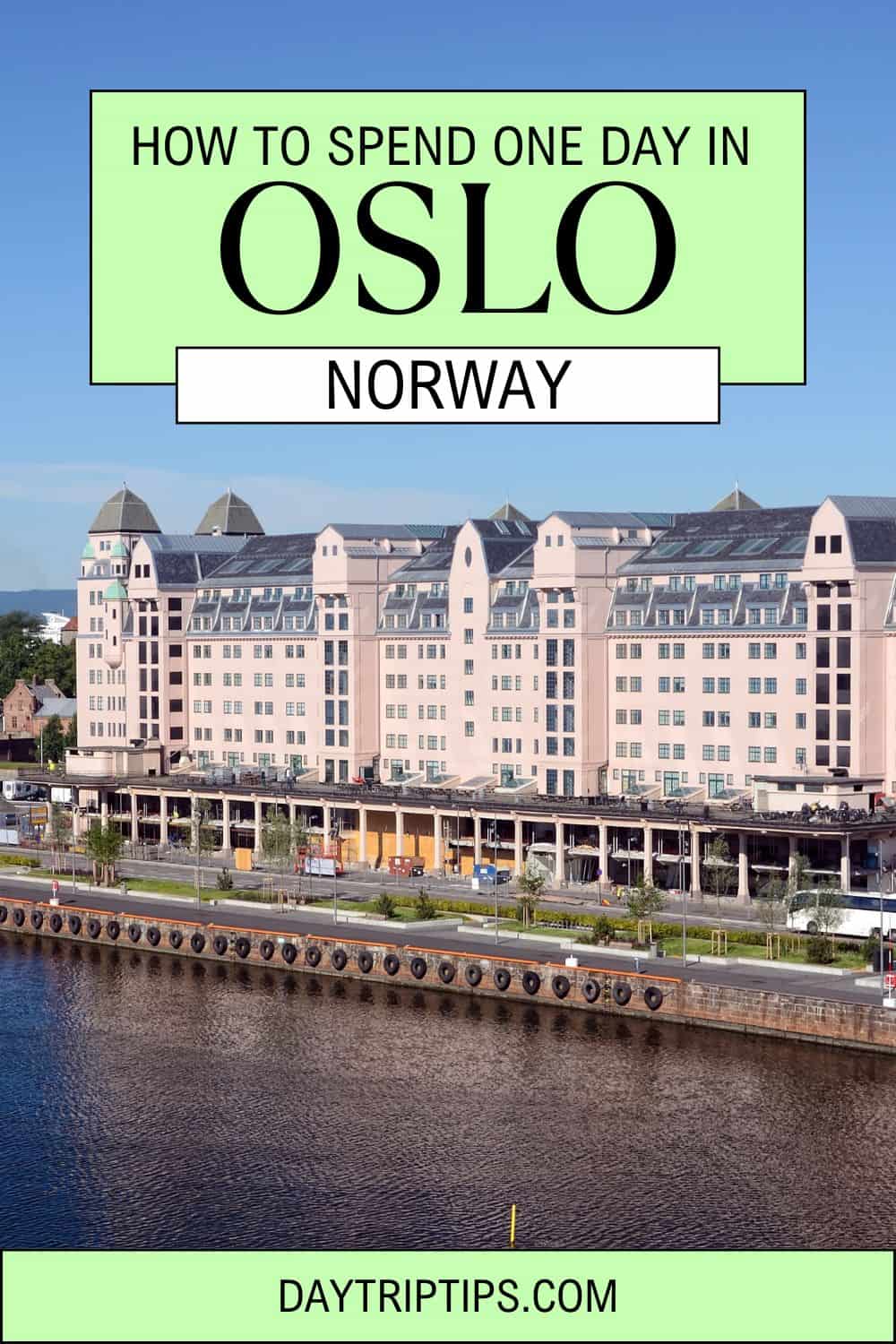 One Day in Oslo Norway: Full Itinerary of Things to See
