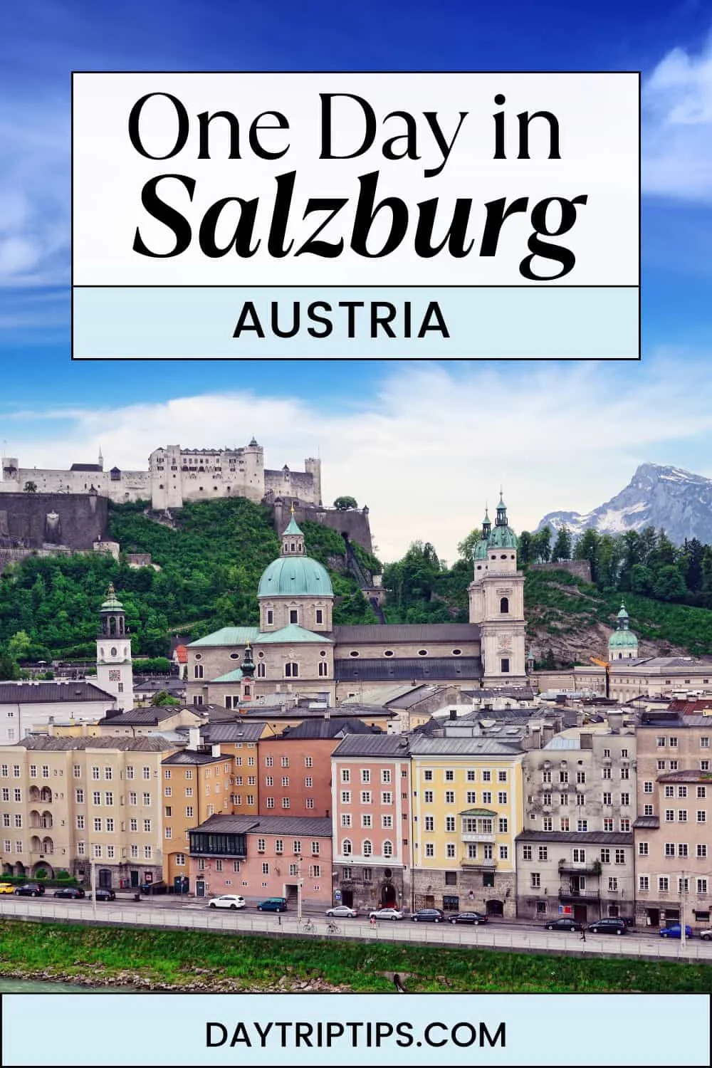 How to Spend One Day in Salzburg (Itinerary)
